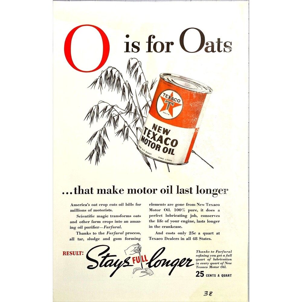 Texaco Motor Oil "O is for Oats-That Make Motor Oil Last Longer" Print Ad 1938